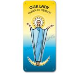 Our Lady Queen of Heaven - Display Board 964